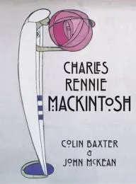Charles Rennie Mackintosh: Souvenir Guide
